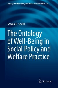 Cover image: The Ontology of Well-Being in Social Policy and Welfare Practice 9783031181412