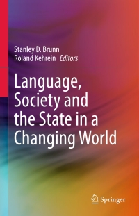 表紙画像: Language, Society and the State in a Changing World 9783031181450