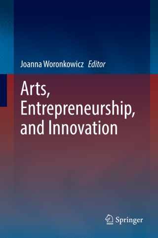 Cover image: Arts, Entrepreneurship, and Innovation 9783031181948