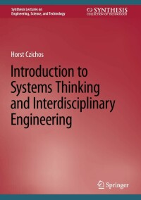 Imagen de portada: Introduction to Systems Thinking and Interdisciplinary Engineering 9783031182389