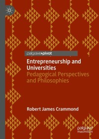 Immagine di copertina: Entrepreneurship and Universities 9783031182426