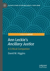 Cover image: Ann Leckie’s "Ancillary Justice" 9783031182600
