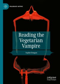 Cover image: Reading the Vegetarian Vampire 9783031183492