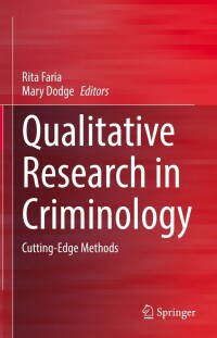 Cover image: Qualitative Research in Criminology 9783031184000