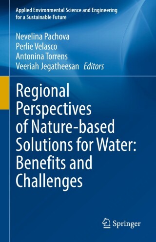 Cover image: Regional Perspectives of Nature-based Solutions for Water: Benefits and Challenges 9783031184116