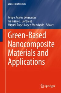 Cover image: Green-Based Nanocomposite Materials and Applications 9783031184277
