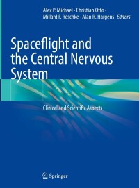 Cover image: Spaceflight and the Central Nervous System 9783031184390