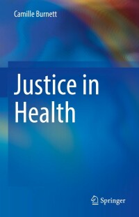 Cover image: Justice in Health 9783031185038