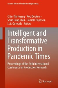 Cover image: Intelligent and Transformative Production in Pandemic Times 9783031186400