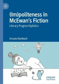 Titelbild: (Im)politeness in McEwan’s Fiction 9783031186899