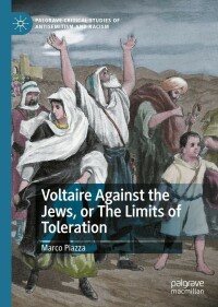 Cover image: Voltaire Against the Jews, or The Limits of Toleration 9783031187117