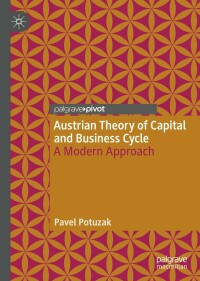 Cover image: Austrian Theory of Capital and Business Cycle 9783031187278