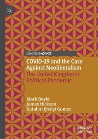 Imagen de portada: COVID-19 and the Case Against Neoliberalism 9783031189340