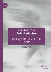 Cover image: The Return of Totalitarianism 9783031189418