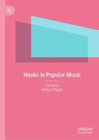 Imagen de portada: Hooks in Popular Music 9783031189999