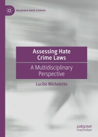 Cover image: Assessing Hate Crime Laws 9783031190193