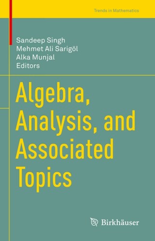 Immagine di copertina: Algebra, Analysis, and Associated Topics 9783031190810