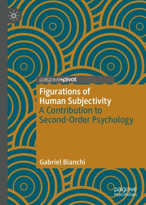 Figurations of Human Subjectivity: A Contribution to Second-Order Psychology - FULL INSTANT DOWNLOAD | PDF DOCX EPUB