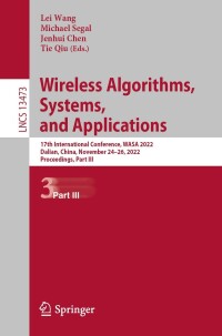 Cover image: Wireless Algorithms, Systems, and Applications 9783031192104