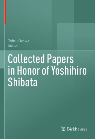 Immagine di copertina: Collected Papers in Honor of Yoshihiro Shibata 9783031192517