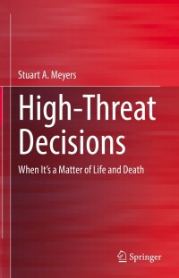 表紙画像: High-Threat Decisions 9783031193323