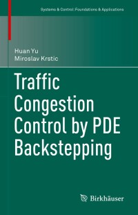 Imagen de portada: Traffic Congestion Control by PDE Backstepping 9783031193453