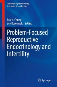 صورة الغلاف: Problem-Focused Reproductive Endocrinology and Infertility 9783031194429