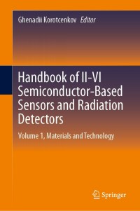 Omslagafbeelding: Handbook of II-VI Semiconductor-Based Sensors and Radiation Detectors 9783031195303
