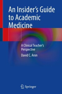Omslagafbeelding: An Insider’s Guide to Academic Medicine 9783031195341