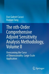 Omslagafbeelding: The nth-Order Comprehensive Adjoint Sensitivity Analysis Methodology, Volume II 9783031196348