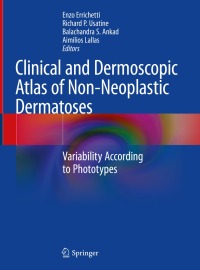 Imagen de portada: Clinical and Dermoscopic Atlas of Non-Neoplastic Dermatoses 9783031196874