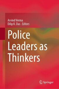 Cover image: Police Leaders as Thinkers 9783031196997