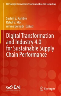 Omslagafbeelding: Digital Transformation and Industry 4.0 for Sustainable Supply Chain Performance 9783031197109