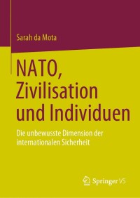 صورة الغلاف: NATO, Zivilisation und Individuen 9783031197352