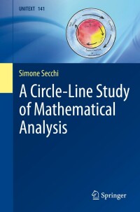 Cover image: A Circle-Line Study of Mathematical Analysis 9783031197376