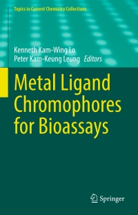 Cover image: Metal Ligand Chromophores for Bioassays 9783031198625