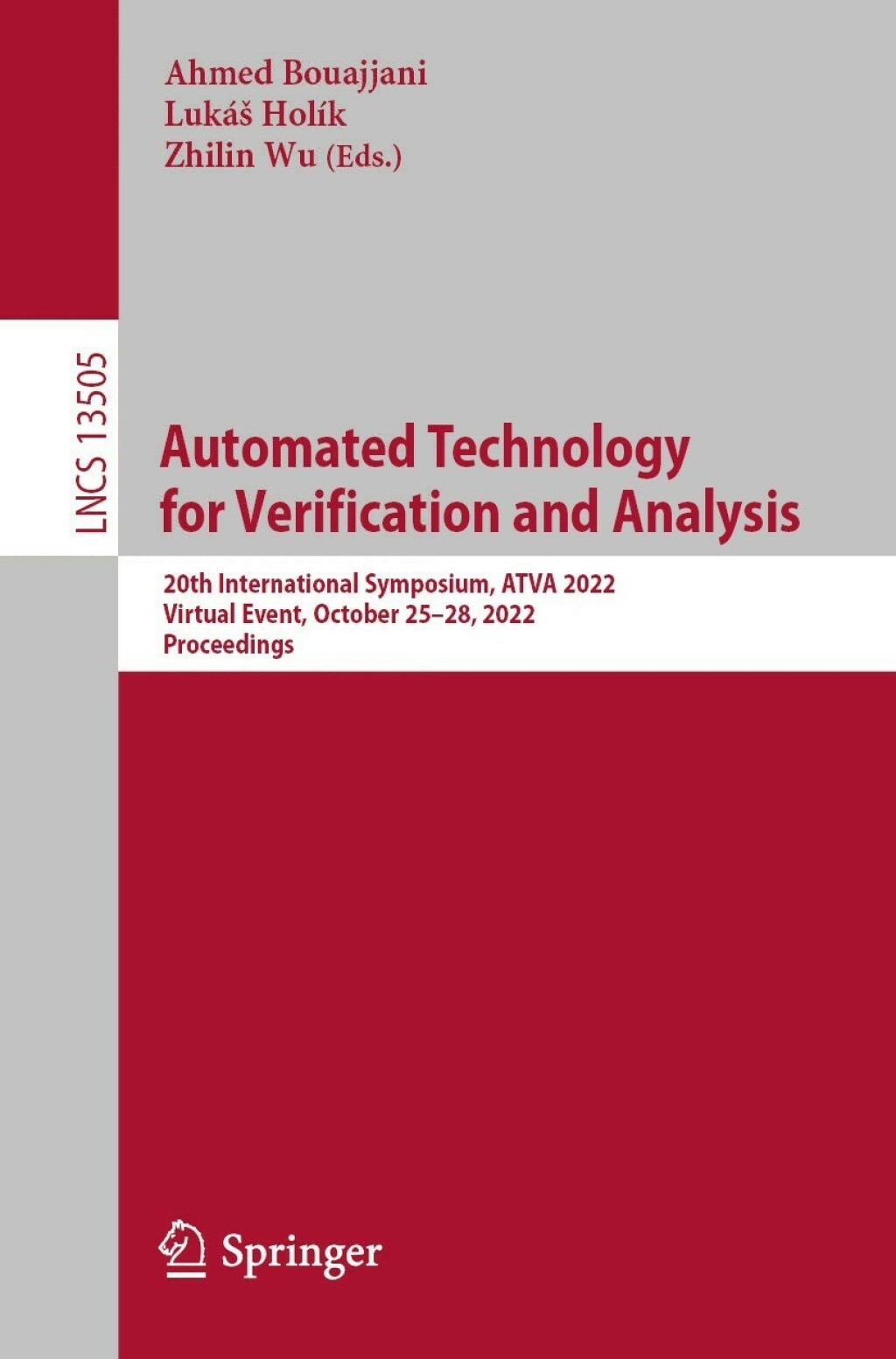 Automated Technology for Verification and Analysis 20th International Symposium, ATVA 2022, Virtual Event, October 25–28, 2022, Proceedings