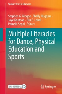 Cover image: Multiple Literacies for Dance, Physical Education and Sports 9783031201165
