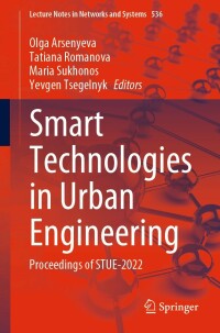 Omslagafbeelding: Smart Technologies in Urban Engineering 9783031201400