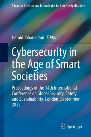 Cover image: Cybersecurity in the Age of Smart Societies 9783031201592