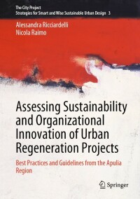 Omslagafbeelding: Assessing Sustainability and Organizational Innovation of Urban Regeneration Projects 9783031201998