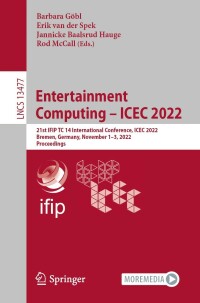 Imagen de portada: Entertainment Computing – ICEC 2022 9783031202117