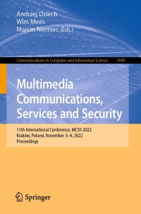 صورة الغلاف: Multimedia Communications, Services and Security 9783031202148