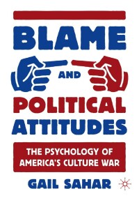 Cover image: Blame and Political Attitudes 9783031202353