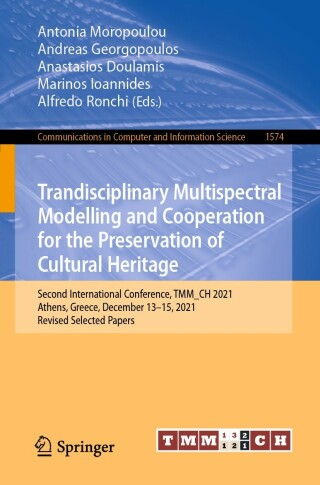 Cover image: Trandisciplinary Multispectral Modelling and Cooperation for the Preservation of Cultural Heritage 9783031202520
