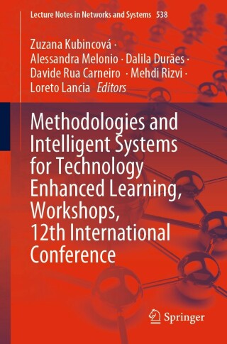 Cover image: Methodologies and Intelligent Systems for Technology Enhanced Learning, Workshops, 12th International Conference 9783031202568