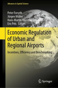 Cover image: Economic Regulation of Urban and Regional Airports 9783031203398