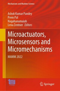 Cover image: Microactuators, Microsensors and Micromechanisms 9783031203527