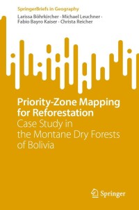 表紙画像: Priority-Zone Mapping for Reforestation 9783031203749