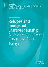 Titelbild: Refugee and Immigrant Entrepreneurship 9783031204760